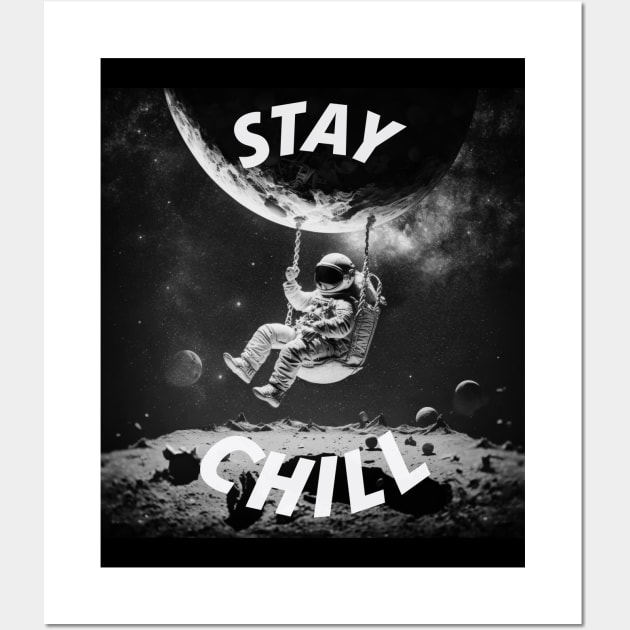 Astronaut - Stay chill Wall Art by Stitch & Stride